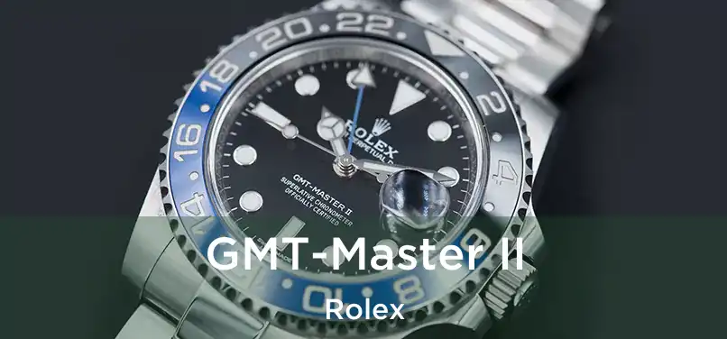  GMT-Master II Rolex
