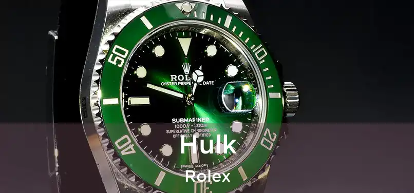  Hulk Rolex